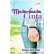 Main-main Cinta | Hana Efriena (Buku Anda | Idea Kreatif Publication)