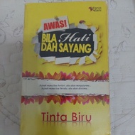 Preloved Novel Awas Bila Hati Dah Sayang karya Tinta Biru