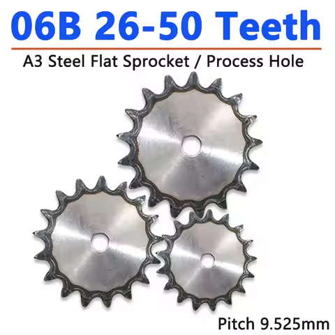 1pcs 26-50 Teeth Process Hole 06B Chain Drive Flat Sprocket Roller Chain Gear Pitch 9.525mm A3 Steel