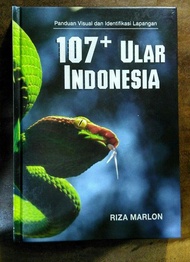 Buku Panduan Visual Dan Identifikasi Lapangan "107+ Ular Indonesia"