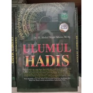 Ulumul Hadis Edisi Kedua - Dr. H. Abdul Majid Khon