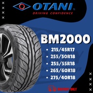 215/45/17 255/50/18 255/55/18 265/60/18 275/40/18 OTANI BM2000 CAR KERETA TYRE TIRE TAYAR SIZE MADE 