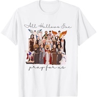 F169 All Hallows Eve Pray For Us Halloween Catholic Saints Jesus T-Shirt S-5XL
