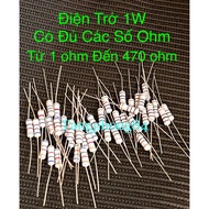 1w Resistor Has Enough ohm Numbers, From 1 ohm To 470 ohm.Selling Price Of 1 Bag Of 10 Children Some Are