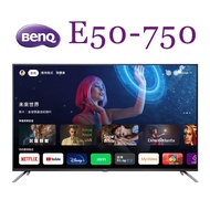 【BenQ】50吋 4K量子點Google TV液晶電視 ( E50-750 ) ★限地區安裝★