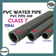 🏷️PVC 3 & 6.5ft PVC WATER PIPE / PVC PAIP AIR (CLASS 7 Tebal) 20mm / 25mm