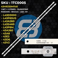 TV Backlight TCL 43 Inch L43D3000B L43P65US L43A260 L43S460 43A8 43E3 43A260 43D6 L43P8M 43V2 43HR33