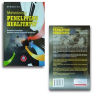 QUALITATIVE RESEARCH METHODOLOGY (A RESEARCH GUIDE WITH QUALITATIVE PROPOSAL EXAMPLES) ~ ALFABETA