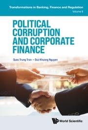 Political Corruption and Corporate Finance Quoc Trung Tran