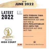 Arbitration Act 2005 (Act 646) & Mediation Act 2012 (Act 749) [Hingga 10hb Jun 2022]