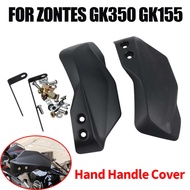 For Zontes GK 350 125 155 GK GK350 350GK GK125 125GK ZT350 ZT125 GK Accessories Handguard Handlebar 