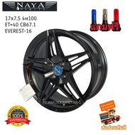 ล้อแม็กขอบ17 17x7.5 4รู100 ET+40 CB67.1 EVEREST-16 ยี่ห้อ NAYA สีดำด้านCNCตัวหนังสือ งานแท้ใหม่แกะกล