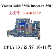 /Dell Vostro/inspiron 3400 3500 3501เมนบอร์ด La-K032p/Mumot5-Cb K034p