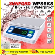 SUNFORD WPS6KS เครื่องชั่งดิจิตอล กันน้ำ 100% IP67 ขนาด 6 กิโลกรัม ละเอียด 0.1g/0.2g จอ LED มีใบรับรอง งานผลิต ตาชั่งกันน้ำ กิโลกันน้ำ Sunfordthai