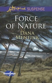 Force of Nature Dana Mentink