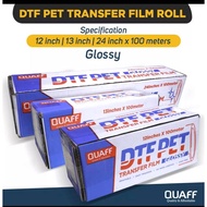 QUAFF DTF Pet Transfer Film Roll Glossy 12in & 24in (100meters) DTF Direct To Film Pet Transfer