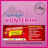 AKA PRINTING/1HARI JADI SPANDUK KONTER/SPANDUK BANNER PULSA/SPANDUK COUNTER/SPANDUK CELL/SPANDUK WAR