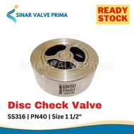1 1/2" INCH DISC/DISCO CHECK VALVE (DCV) SS316 PN40 (DN 40) ORIGINAL AND TRUSTED