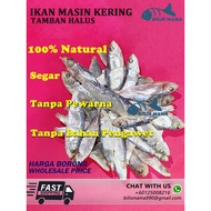 Ikan Tamban Ikan Masin Kering Ikan Bilis Tamban Kasar trengganu Tamban Halus Ikan Bilis Tamban