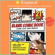 Blank Comic Book : Draw Your Own Manga! Sketchbook Journal Notebook (With 21 Di by Tuttle Studio (US