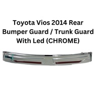 TOYOTA VIOS 2014 CHROME REAR BUMPER STEP/ TRUNK GUARD/ BUMPER GRUAD WITH LED