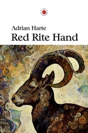 Red Rite Hand Adrian Harte