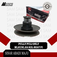 PULLY PULLEY R ONLY MLKUNL K4 KZL BEAT F1