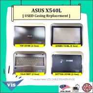 USED CASING REPLACEMENT ASUS X540L | TOP COVER | SCREEN PANEL | PALM REST | BOTTOM CASE | LCD CABLE 