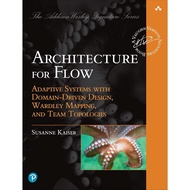 Architecture for Flow: Adaptive Systems with Domain-Driven Design