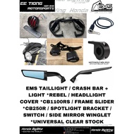 EMS TAILLIGHT/CRASH BAR *REBEL/HEADLIGHT COVER *CB1100RS/FRAME SLIDER *CB250R/SPOTLIGHT BRACKET/SWIT