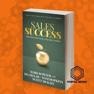 Sales success: Motivation from today's top sales coaches Bowser, Mark,