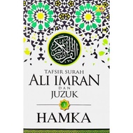 Tafsir Al-Azhar: Tafsir Surah Ali Imran dan Juzuk 3