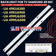 BACKLIGHT TV SAMSUNG 49 INCH UA49KU6300 UA49KU6900 UA49MU6300 UA49MU6500 UA49KU6500 49KU 49MU 49KU63