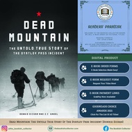 Dead Mountain: The Untold True Story Of The Dyatlov Pass Incident [Donnie Eichar]