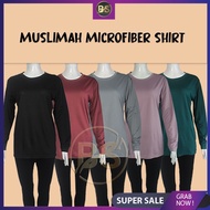 MUSLIMAH MICROFIBER T-Shirt PLAIN / PLUS SIZE SHIRT / BAJU SUKAN / BAJU PEREMPUAN LENGAN PANJANG  MSJ