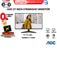 [ผ่อน 0% 3 ด.]AOC 27 INCH 27B36H3/67 MONITOR (IPS FHD 120Hz) /ประกัน 3 Years