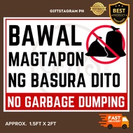 2pcs BAWAL MAGTAPON NG BASURA Signage |  BAWAL MAGTAPON NG BASURA Signage | 1.5ft x 2ft