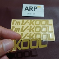 STICKER STIKER IM V-KOOL AM V-KOOL CUTTING