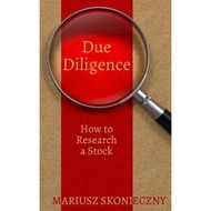 Due Diligence : How to Research a Stock by Mariusz Skonieczny (paperback)