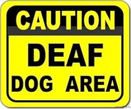 New Sign Dog Caveat Sign/Caution Deaf Dog Area Outdoor Sign Decor Novelty Art Sign|Outdoor Courtyard
