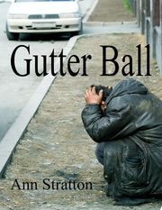 Gutter Ball Ann Stratton