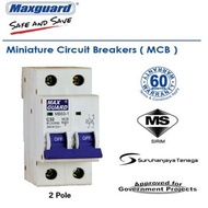 SALE MAXGUARD MCB 32AMP / 63AMP 2 POLE (SIRIM)