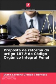 4970.Proposta de reforma do artigo 187.° do Código Orgânico Integral Penal