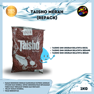 PELET TAISHO MERAH 1kg 1MM 2MM 5MM TAISHO MERAH PELET MAKANAN IKAN KOI PAKAN IKAN KOI PELET IKAN KOI