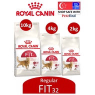Royal Canin Feline Fit 32 -2kg/4kg/10kg