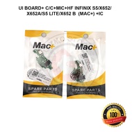 UI BOARD+ C/C+MIC+HF INFINIX S5/X652/X652A/S5 LITE/X652 B (MAC+) +IC