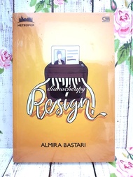 Baru Resign By Almira Bastari Ori Novel