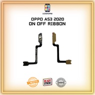 LCDSHOP88 OPPO A53 2020 ON OFF RIBBON OPPO A53 2020 ON OFF RIBBON OPPO A53 2020