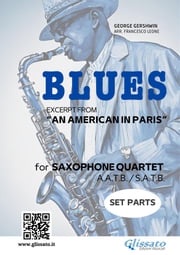 Saxophone Quartet "Blues" by Gershwin (set parts) George Gershwin