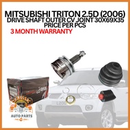 MITSUBISHI TRITON 2.5D (2006)  DRIVE SHAFT OUTER CV JOINT 30X69X35 PRICE PER PCS